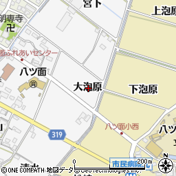 愛知県西尾市戸ケ崎町大泡原周辺の地図
