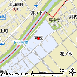愛知県西尾市下羽角町高籏周辺の地図