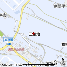 愛知県新城市川田三田地周辺の地図