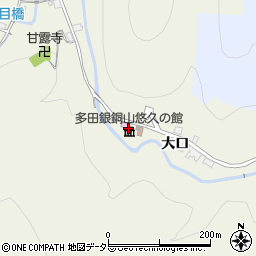 猪名川町立　多田銀銅山悠久の館周辺の地図