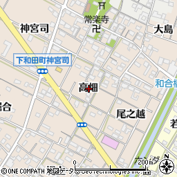 愛知県岡崎市下和田町高畑周辺の地図