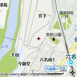 愛知県岡崎市六名町祢宜畑周辺の地図