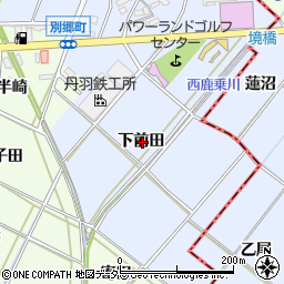 愛知県安城市別郷町下前田周辺の地図