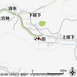 愛知県岡崎市小呂町マヘ田周辺の地図