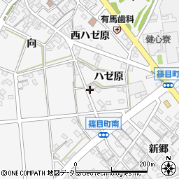 愛知県安城市篠目町ハゼ原周辺の地図