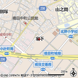 愛知県岡崎市橋目町家下周辺の地図