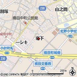 愛知県岡崎市橋目町（家下）周辺の地図