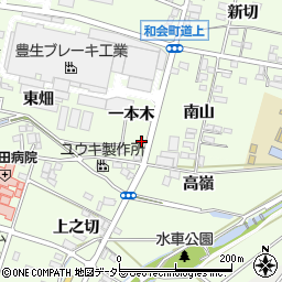 愛知県豊田市和会町一本木周辺の地図