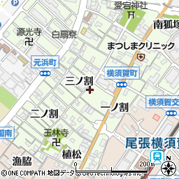 愛知県東海市横須賀町三ノ割周辺の地図