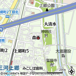 愛知県豊田市上郷町（森西）周辺の地図