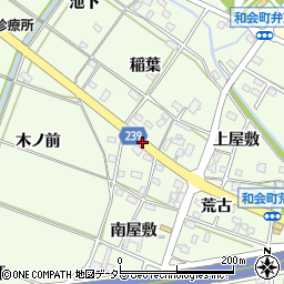 愛知県豊田市和会町南屋敷上周辺の地図