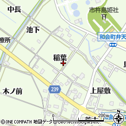 愛知県豊田市和会町稲葉周辺の地図