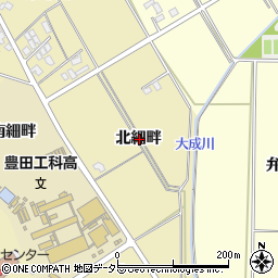 愛知県豊田市竹元町北細畔周辺の地図
