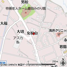 愛知県豊田市中根町女松山周辺の地図