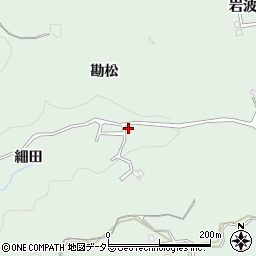 愛知県豊田市花沢町（細田）周辺の地図