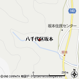 兵庫県多可郡多可町八千代区坂本周辺の地図
