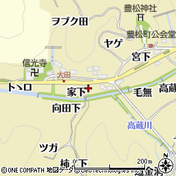 愛知県豊田市豊松町家下周辺の地図