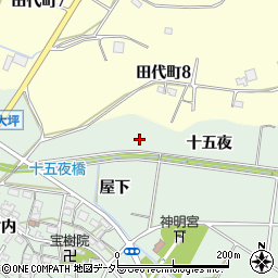 愛知県豊田市上丘町十五夜周辺の地図