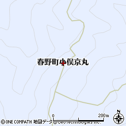 静岡県浜松市天竜区春野町小俣京丸周辺の地図