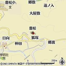 愛知県豊田市豊松町狐塚周辺の地図