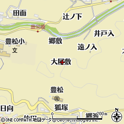 愛知県豊田市坂上町大屋敷周辺の地図