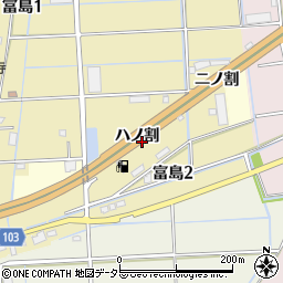 愛知県弥富市富島町ハノ割周辺の地図