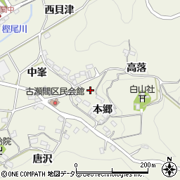 愛知県豊田市古瀬間町本郷周辺の地図