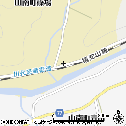 兵庫県丹波市山南町篠場17周辺の地図