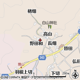 愛知県豊田市霧山町野田和周辺の地図