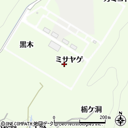 愛知県豊田市則定町ミサヤゲ周辺の地図