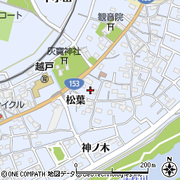 愛知県豊田市越戸町松葉49周辺の地図