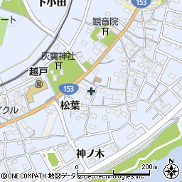 愛知県豊田市越戸町松葉48周辺の地図