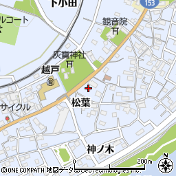 愛知県豊田市越戸町松葉50周辺の地図