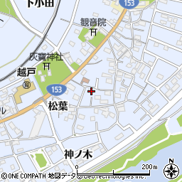 愛知県豊田市越戸町松葉59周辺の地図