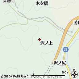 愛知県豊田市足助町沢ノ上周辺の地図