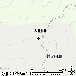 愛知県豊田市竜岡町大田和周辺の地図