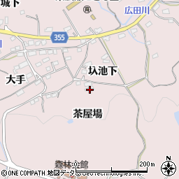 愛知県豊田市東広瀬町茶屋場周辺の地図