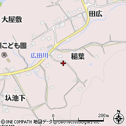 愛知県豊田市東広瀬町稲葉周辺の地図