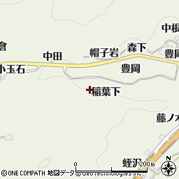 愛知県豊田市富岡町稲葉下周辺の地図