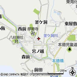 愛知県豊田市本徳町釜ケ洞周辺の地図