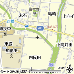 愛知県豊田市加納町四反田1周辺の地図