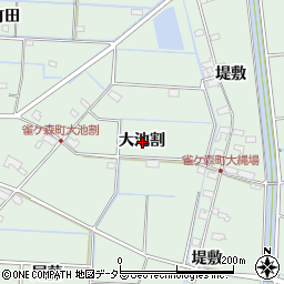 愛知県愛西市雀ケ森町大池割周辺の地図