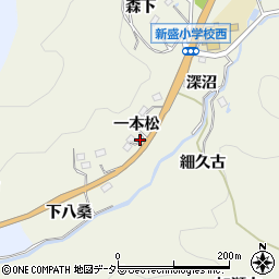愛知県豊田市新盛町一本松周辺の地図