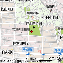 愛知県名古屋市中村区押木田町1丁目周辺の地図