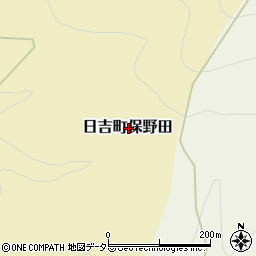 京都府南丹市日吉町保野田周辺の地図