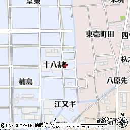 愛知県あま市乙之子（十八割）周辺の地図
