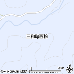 京都府福知山市三和町西松周辺の地図