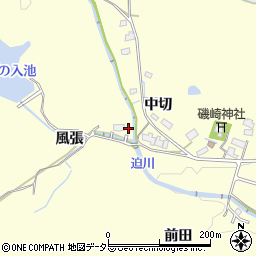 愛知県豊田市迫町風張周辺の地図