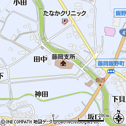 豊田市藤岡支所周辺の地図
