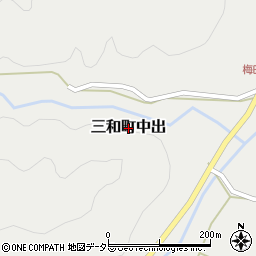 京都府福知山市三和町中出周辺の地図